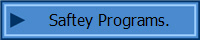 Saftey Programs